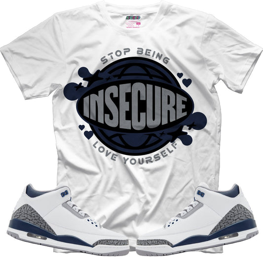 Stop Being Insecure Love Yourself (Air Jordan 3 White Navy) T-Shirt - Lucid Soles