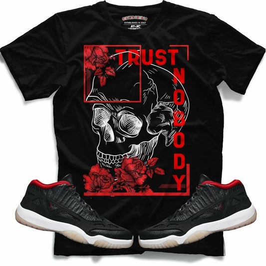 Trust Nobody (Retro 11 Low IE Bred) T-Shirt - Lucid Soles