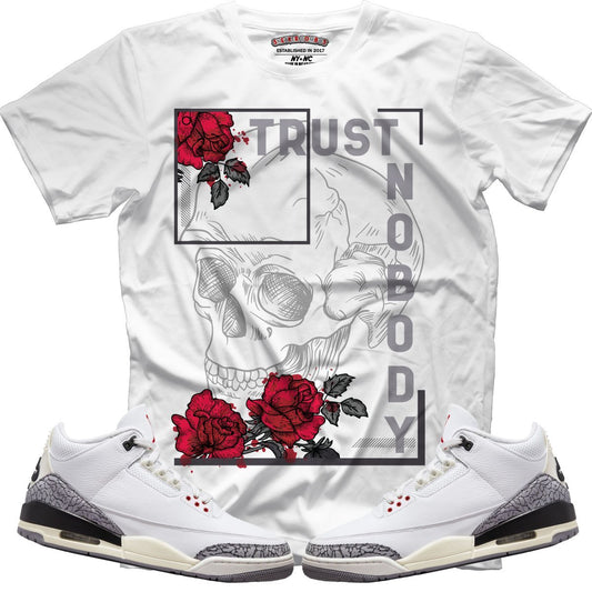 Trust Nobody (Retro 3 White Cement) T-Shirt - Lucid Soles