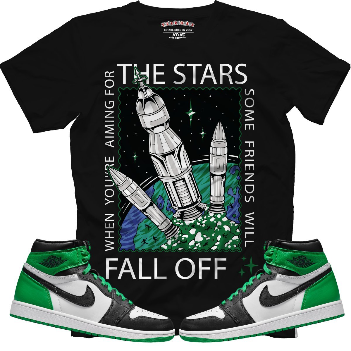 When You're Aiming For The Stars (Air Jordan 1 Lucky Green) T-Shirt - Lucid Soles